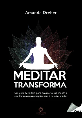 Capa do livro Meditar Transforma, de Amanda Dreher